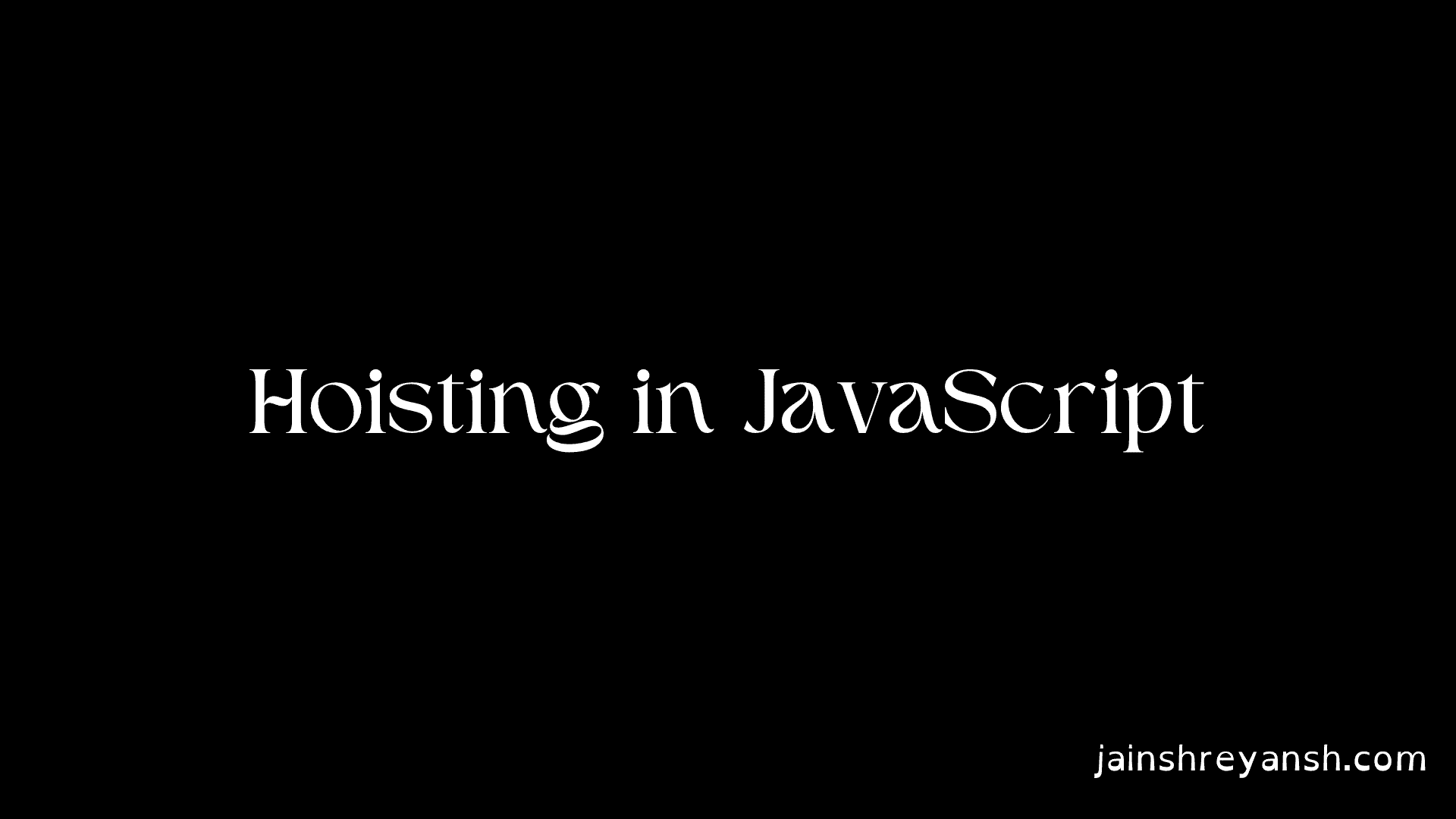 Hoisting in JS